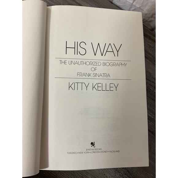 1986 1ST PRINT- His Way The Unauthorized Biography of Frank Sinatra by Kelley HC - Picture 5 of 9